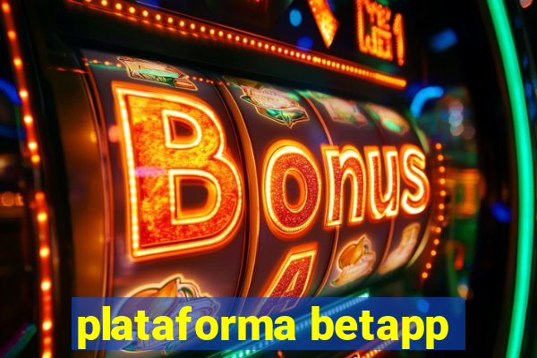 plataforma betapp